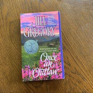 Once an Outlaw A Novel by Jill Gregory